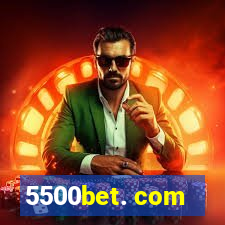 5500bet. com